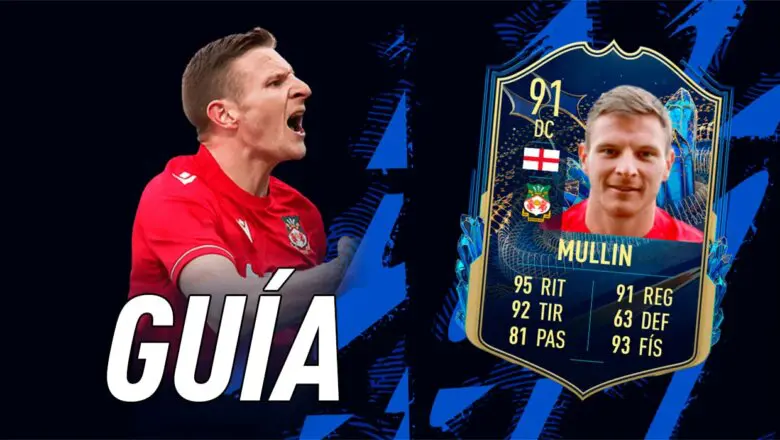 FIFA 23 Ultimate Team Guía Mullin TOTS