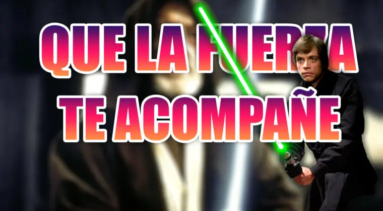 Imagen de ¿Qué significa la frase: “Que la Fuerza te acompañe” en Star Wars?