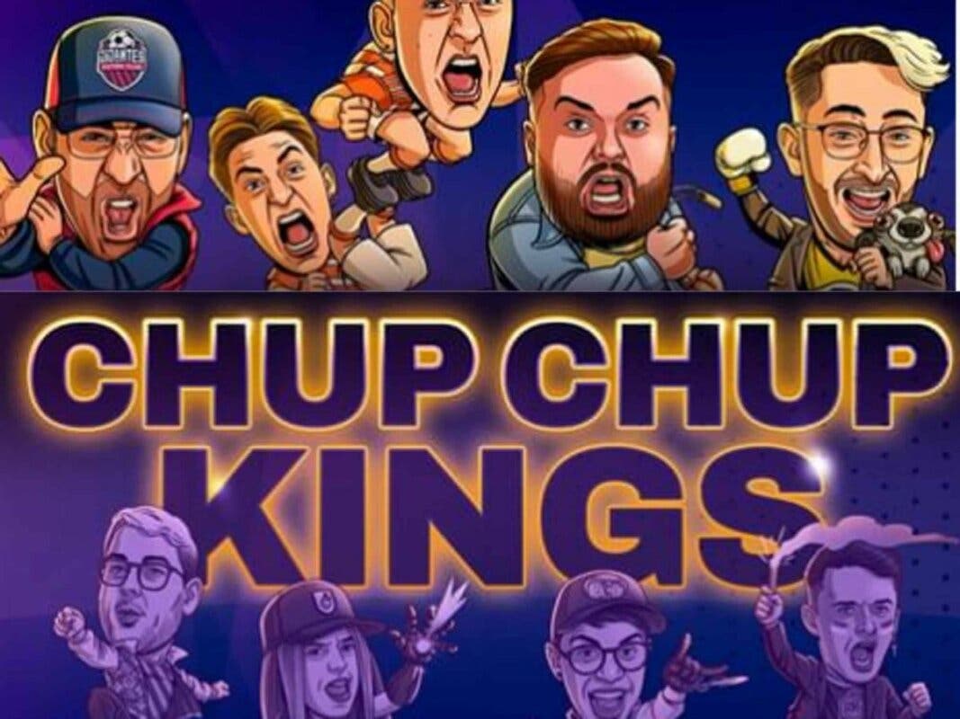 ChupChup Kings Queens League y Kings League