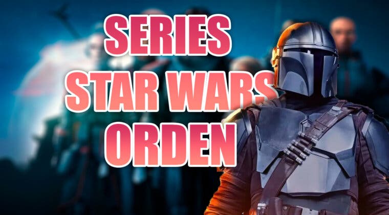 Imagen de ¿Cuál es el orden de visionado de todas las series de Star Wars?