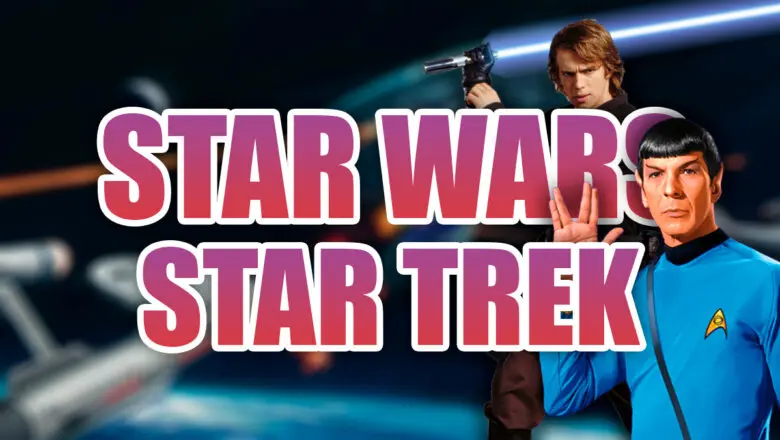 Star Wars Star Trek diferencias