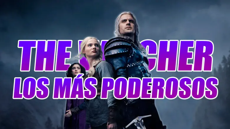 The Witcher Más Poderosos