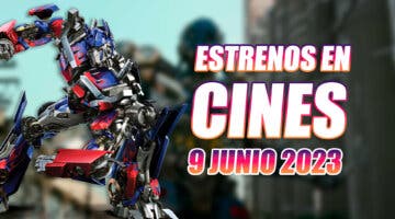 Imagen de Transformers, jardineros y otros estrenos en cines este viernes 9 de junio de 2023