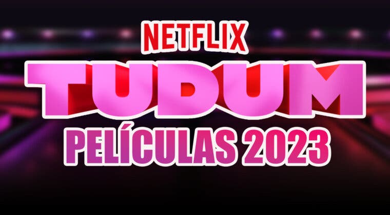 Imagen de TUDUM 2023: todos los anuncios y avances de cine del evento más importante de Netflix