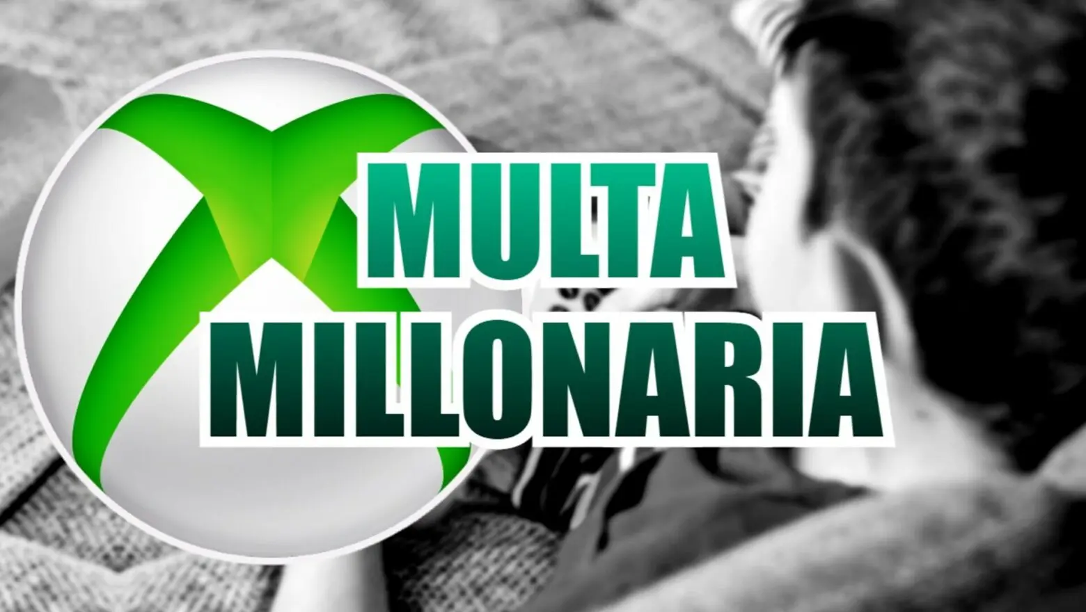 xbox multa niños