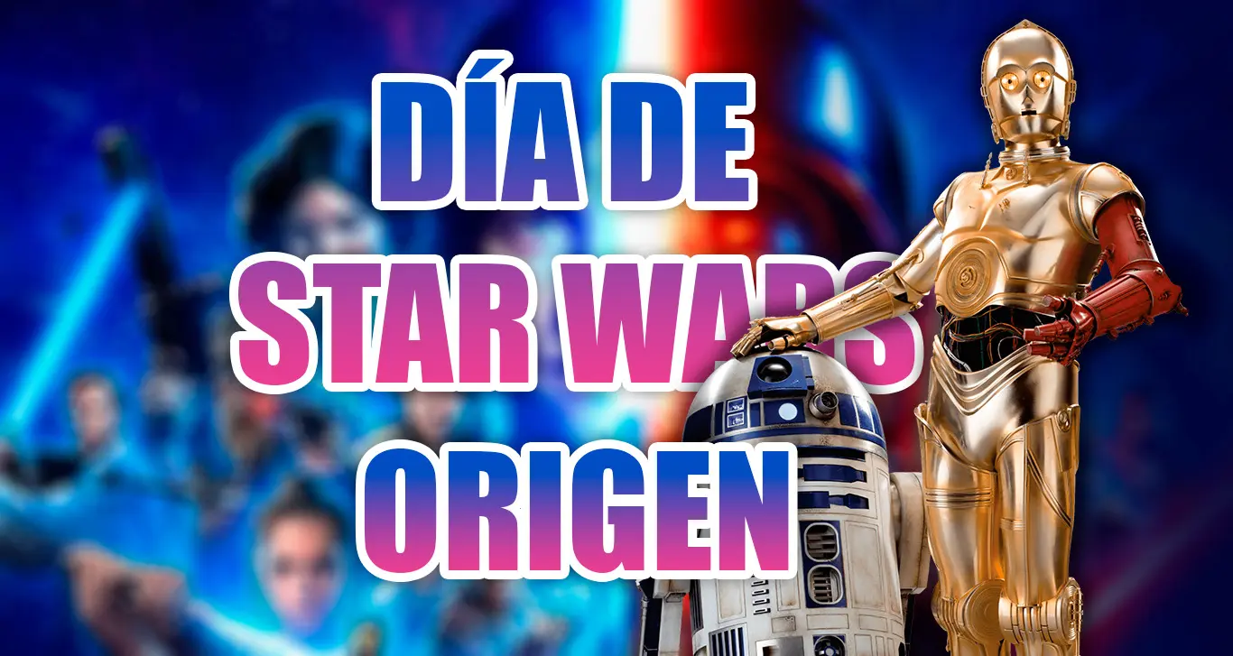 día de Star Wars 4 de mayo