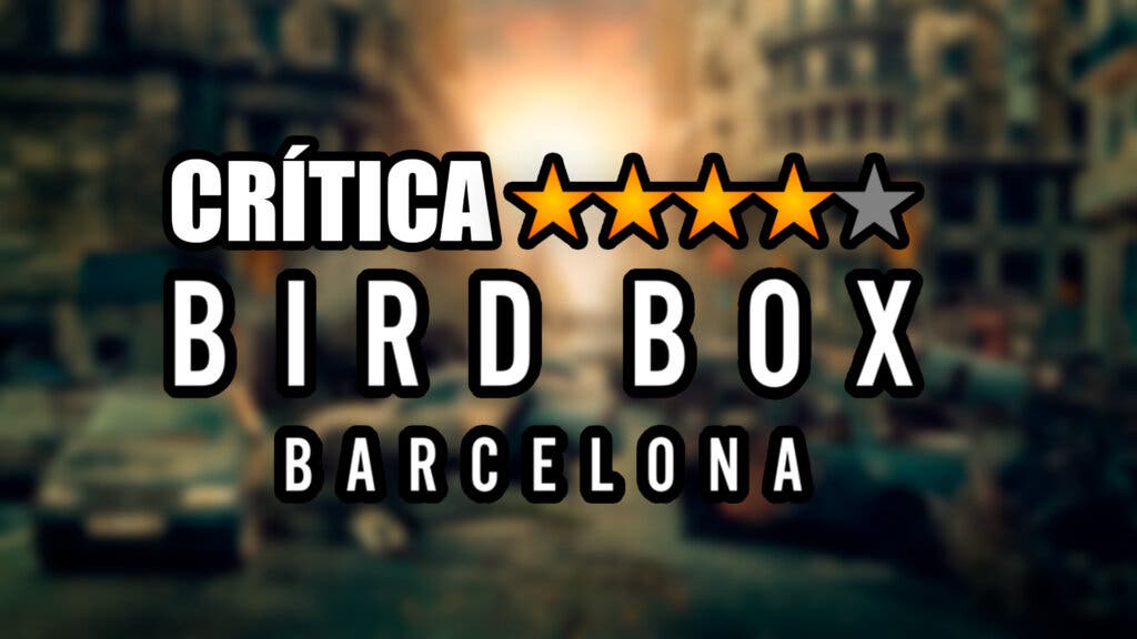 bird box barcelona critica