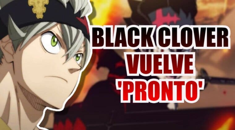 Imagen de El anime de Black Clover 'volverá pronto', asegura un insider