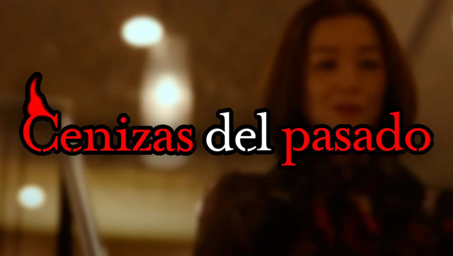 cenizas del pasado netflix