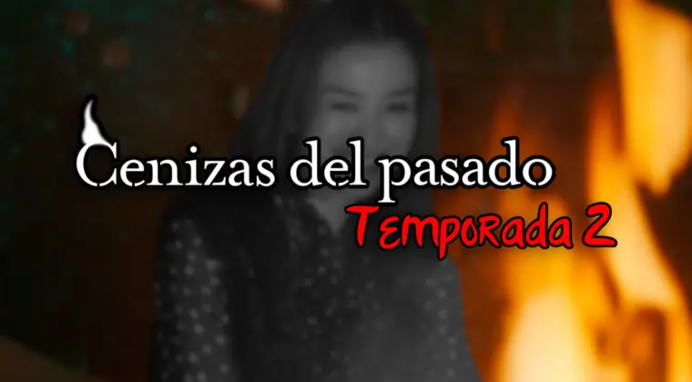 Imagen de Temporada 2 de Cenizas del pasado en Netflix: Estado de renovación, fecha de estreno y otras claves
