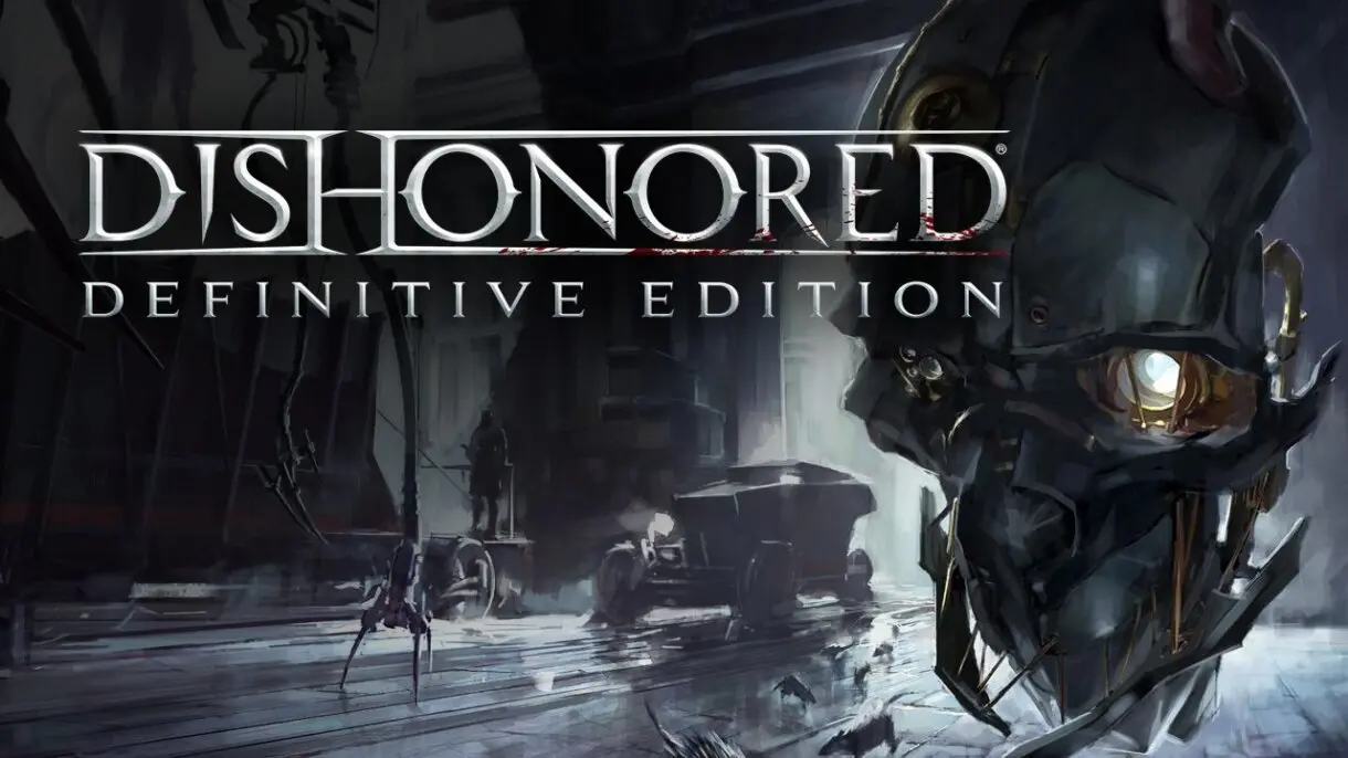 Dishonored: Definitive Edition