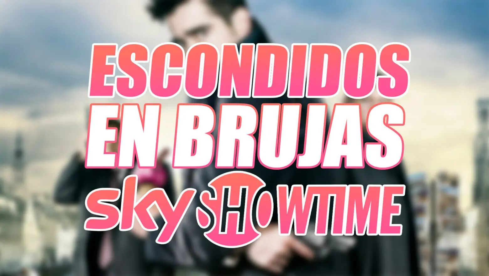 Escondidos en Brujas SkyShowtime