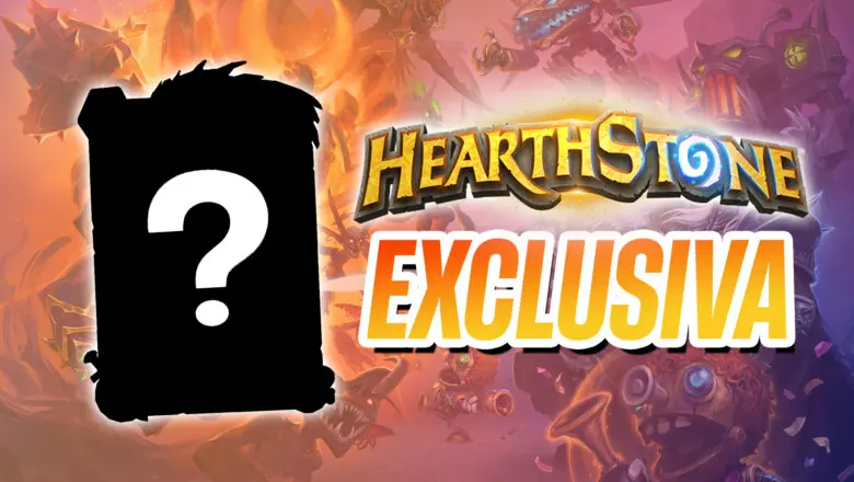 EXCLUSIVA hearthstone