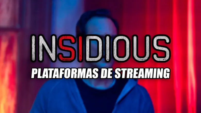 En qué plataformas de streaming ver todas las películas de Insidious (y cuántas horas necesitas)