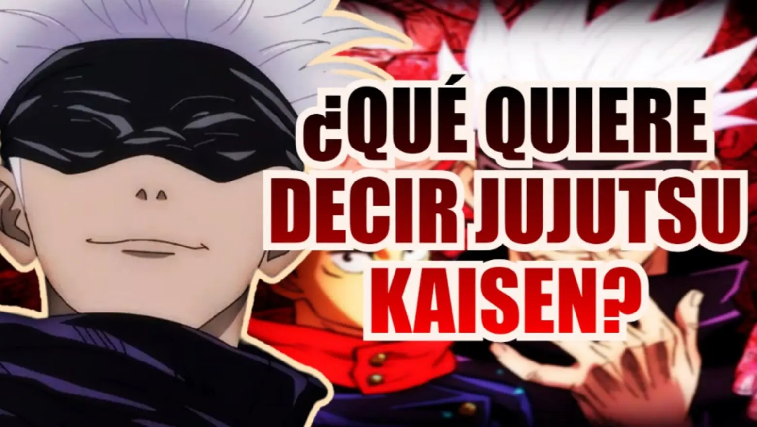 jujutsu kaisen que quiere decir (1)