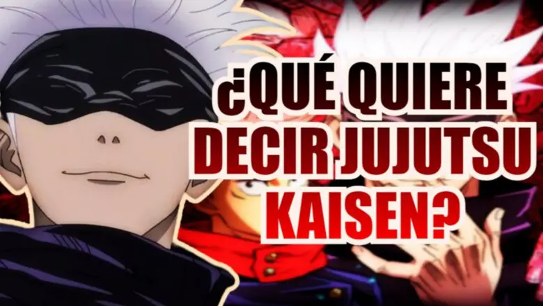 jujutsu kaisen que quiere decir (1)