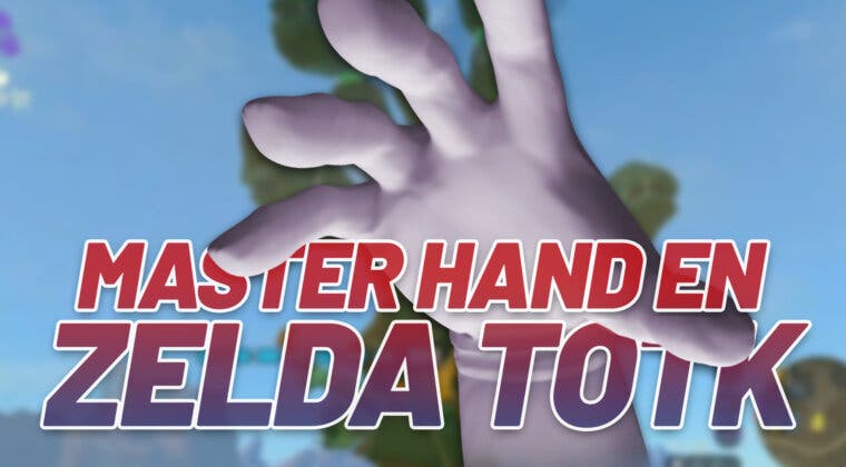 Imagen de Un jugador crea a Master Hand de Super Smash Bros en Zelda: Tears of the Kingdom
