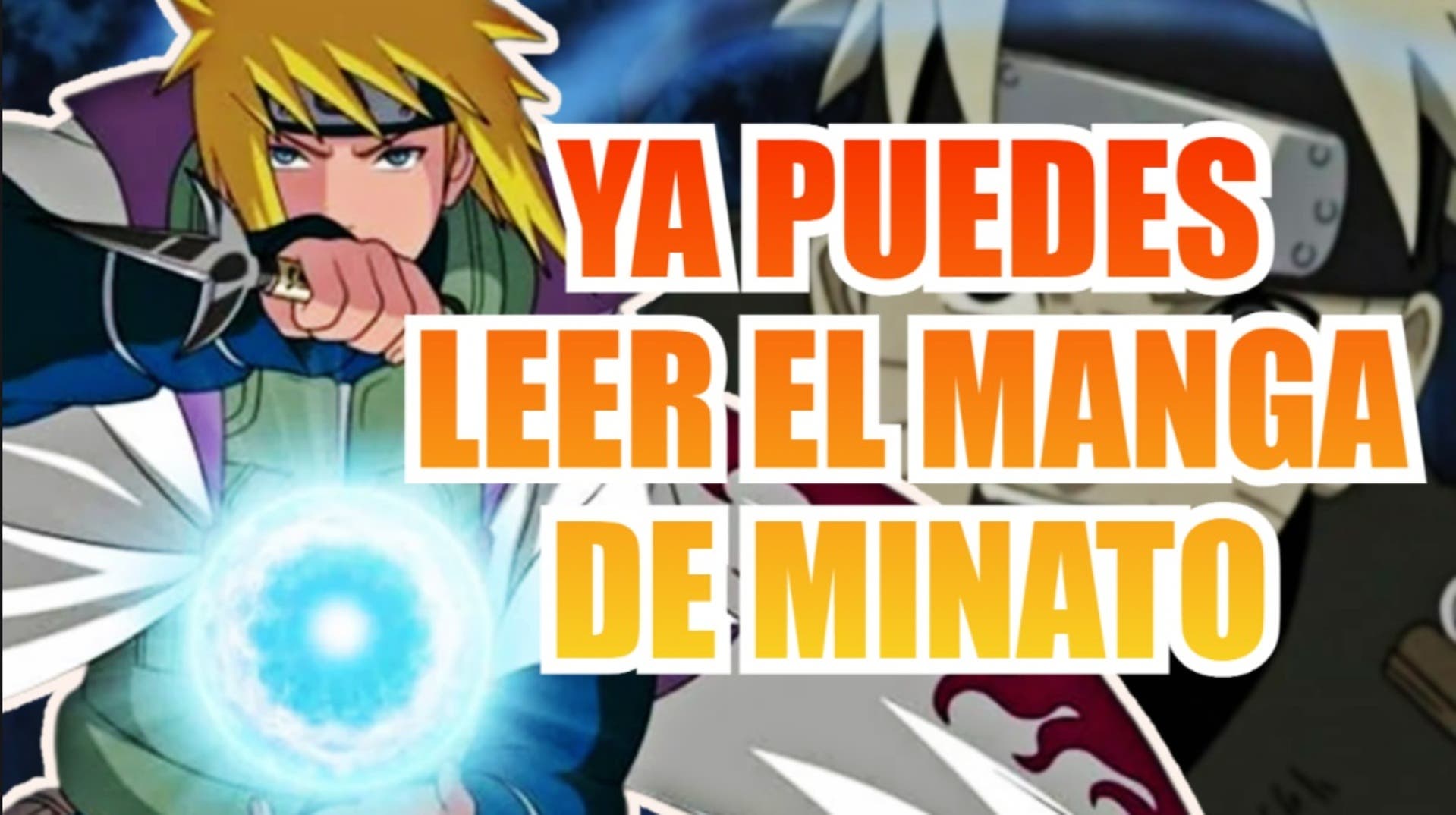 Minato, manga en español: cuándo sale y dónde leer gratis los capítulos  completos sobre el origen del rasengan, Manga Plus, Minato Namikaze, Naruto, Minato One Shot, Animes