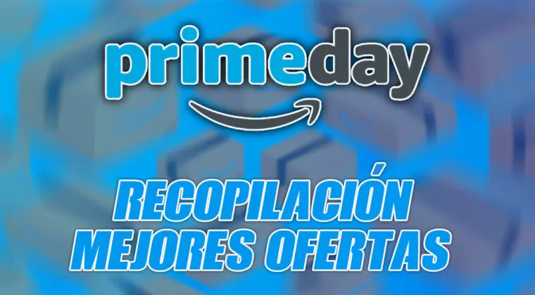 Imagen de ¿Tienes ganas de aprovechar el Prime Day? Aquí te dejo una recopilación con numerosas ofertas