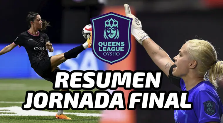 Imagen de Queens League Jornada 11: Resumen, resultado y clasificados al playoffs en la jornada final