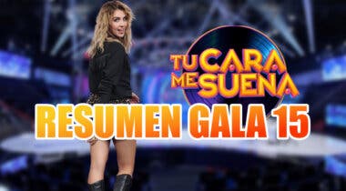 Imagen de Actuaciones, votaciones y ganador de la Gala 15 de Tu cara me suena 10