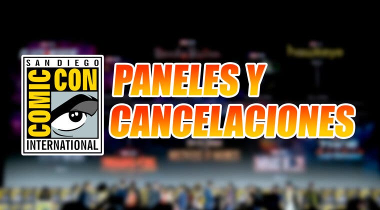 Imagen de San Diego Comic-Con 2023: descubre los paneles más importantes y las cancelaciones más decepcionantes