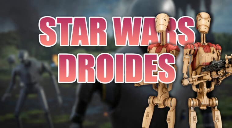 Imagen de ¿Qué tipos de droides existen en Star Wars? ¿Cuáles son los más poderosos?