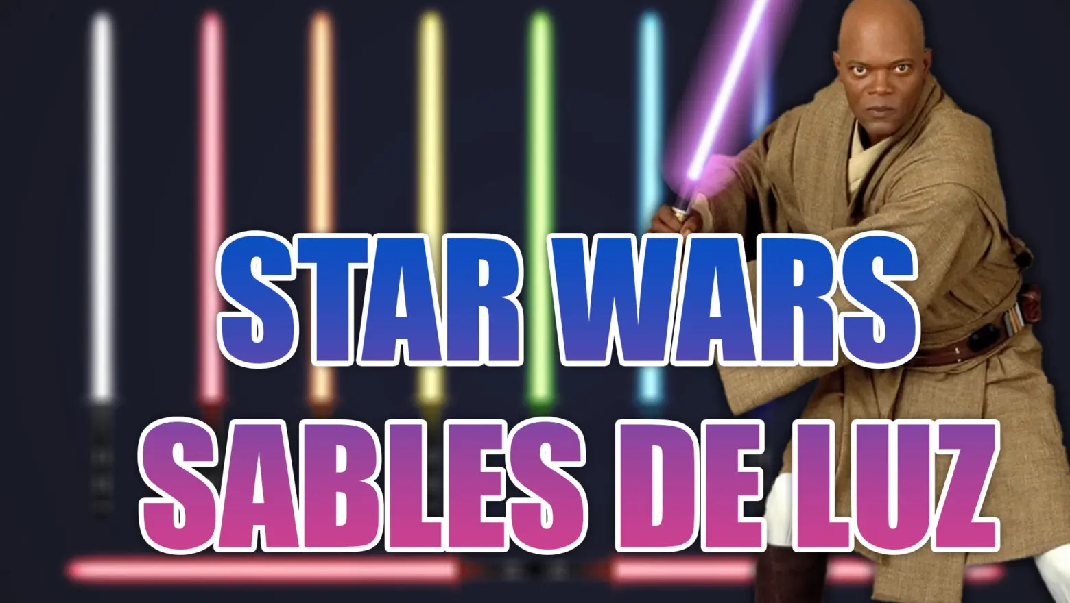 Star Wars sables de luz colores