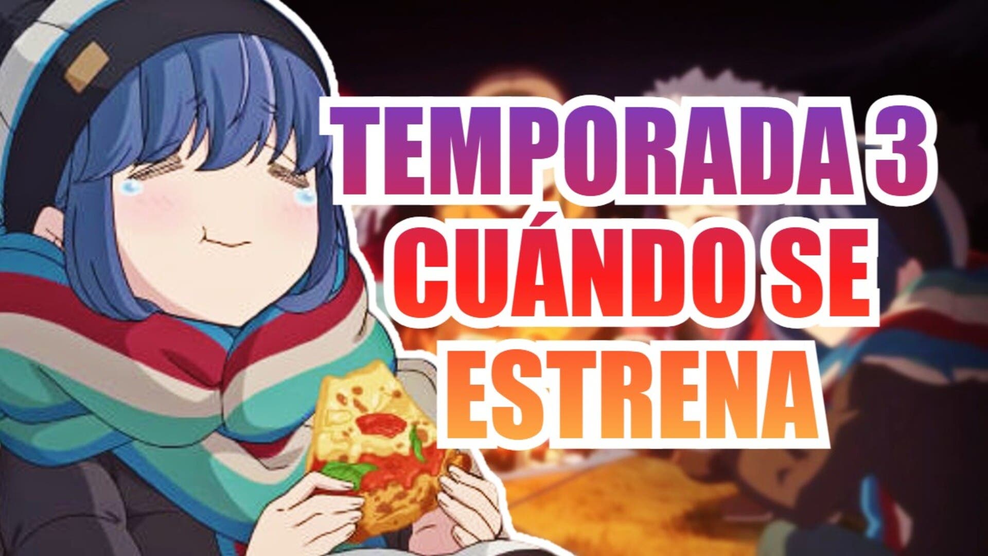 Yuru Camp revela más detalles de su tercera temporada — Kudasai