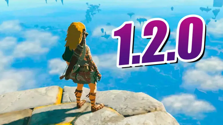 zelda tears of the kingdom 1.2.0