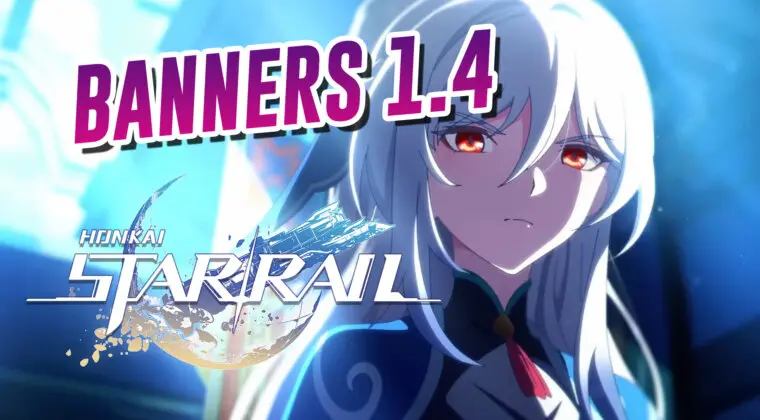 Imagen de Honkai: Star Rail ve filtrados los banners de la versión 1.4: ¿qué nuevos personajes vienen?