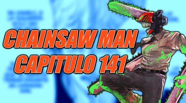 Imagen de Chainsaw Man: horario y dónde leer en español el capítulo 141 del manga