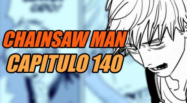 Imagen de Chainsaw Man: horario y dónde leer en español el capítulo 140 del manga