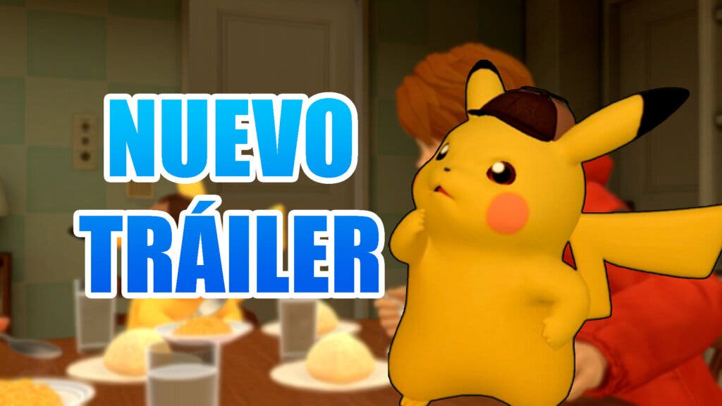 Detective Pikachu el regreso nuevo trailer