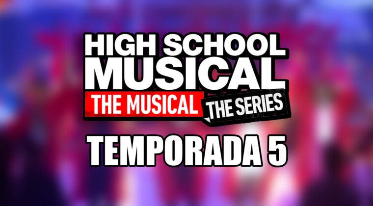 Imagen de ¿Habrá temporada 5 de High School Musical: El musical: La serie en Disney+? ¿O está cancelada?