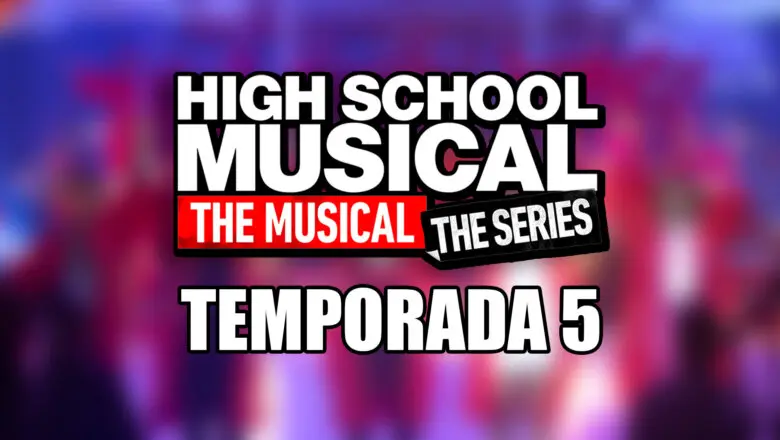 high school musical la serie temporada 5