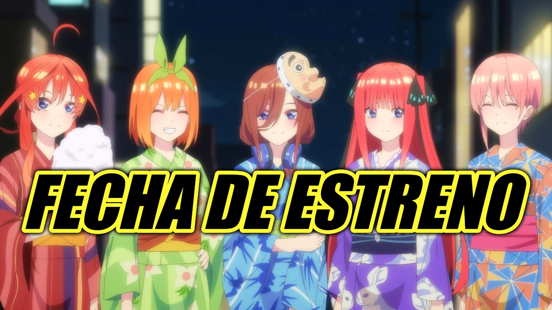 Gotoubun no Hanayome El próximo anime de Las Quintillizas revela su fecha  de estreno y un nuevo promocional