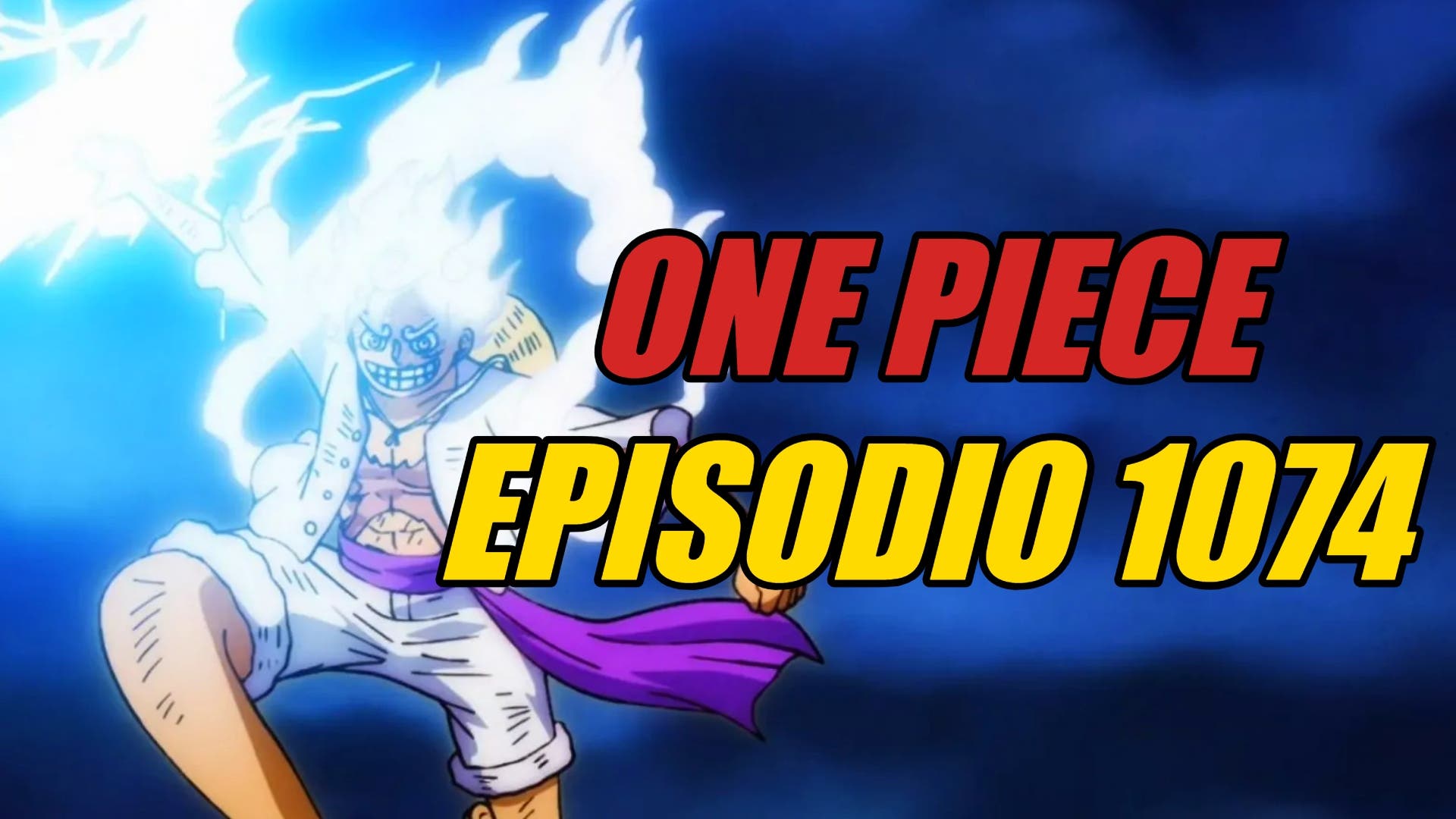 One piece Capitulo 1074?Cuando Sale?Que Hora? Noticias Anime? 