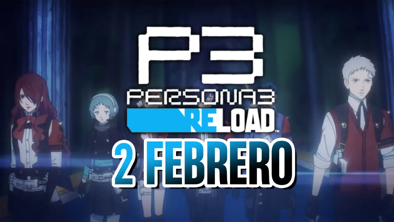 persoana 3 reload 2 febrero
