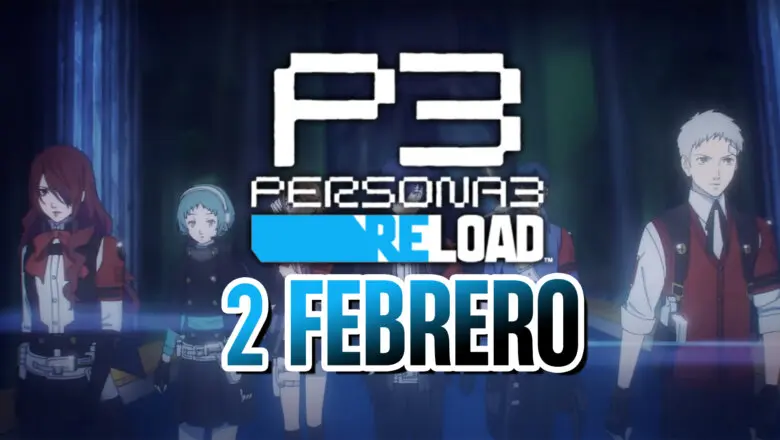 persoana 3 reload 2 febrero