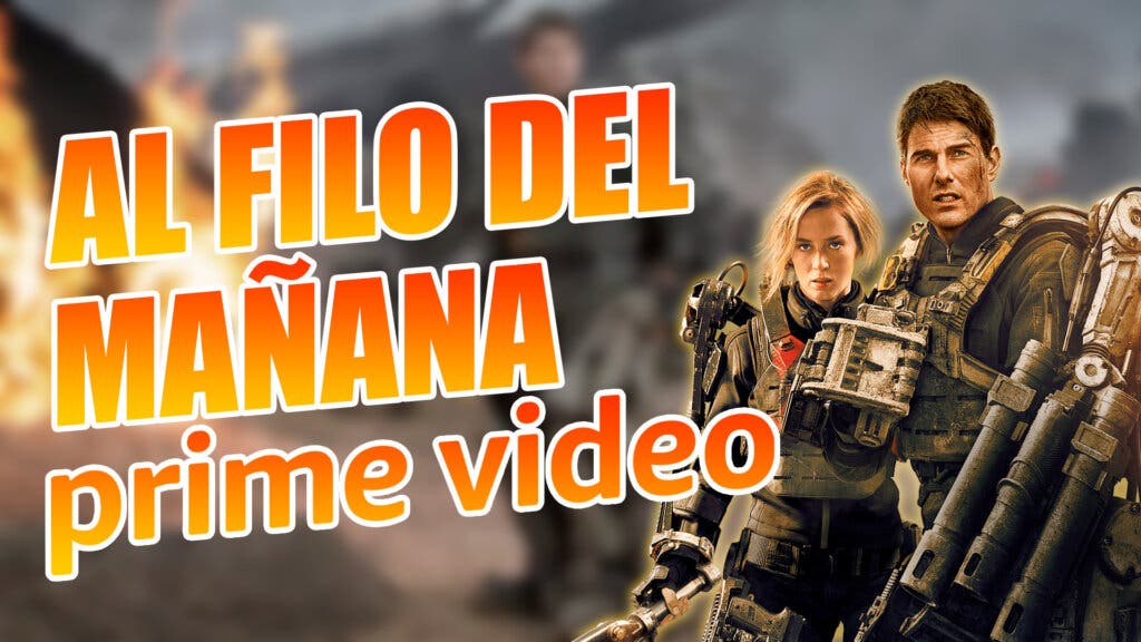 Prime Video Al Filo Del Mañana