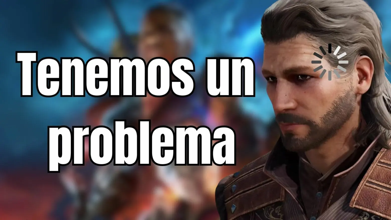 Problema en Baldurs Gate 3