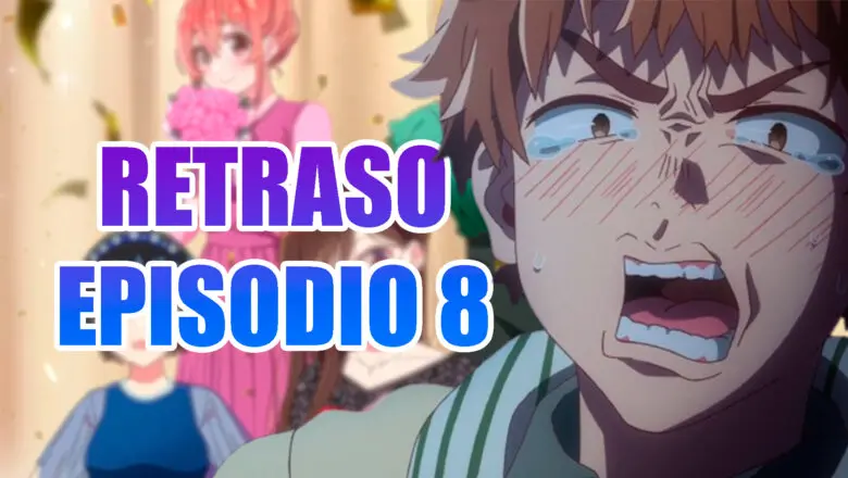 Rent-a-Girlfriend retraso episodio 8
