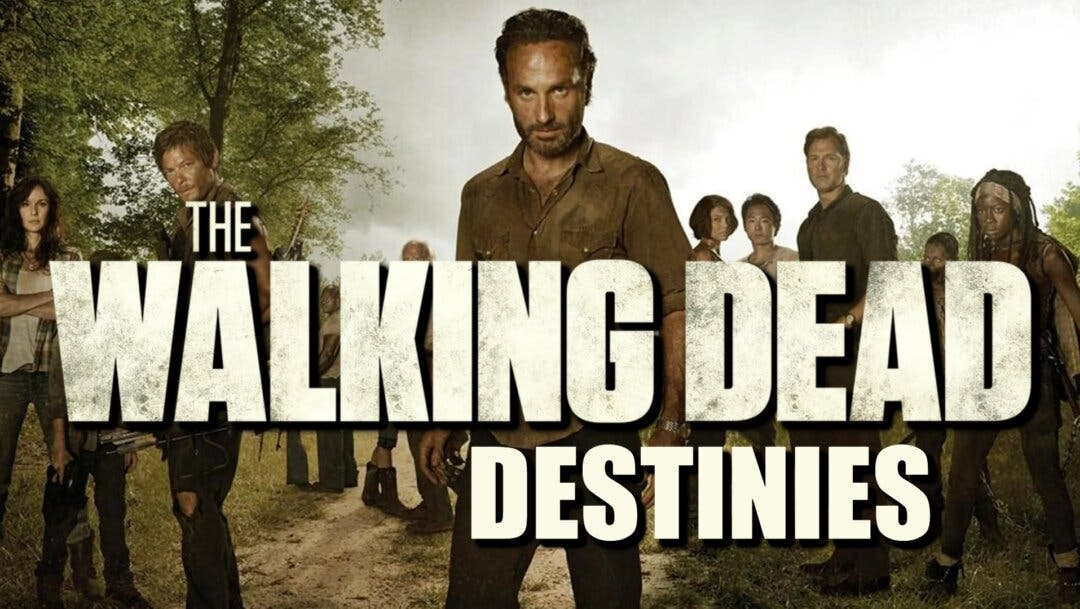 Filtrado The Walking Dead Destinies El Juego En El Que Podrás Cambiar La Historia De La Serie 6845