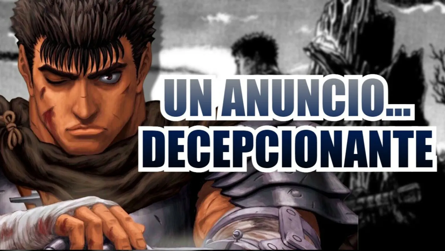 berserk anuncio decepcioannte (1)