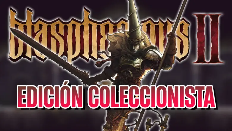 blasphemous 2 edicion coleccionista