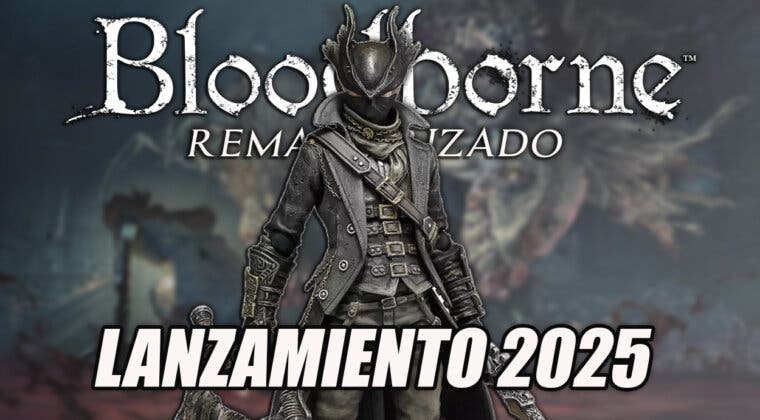 Imagen de Bloodborne Remasterizado apunta a 2025 para su lanzamiento: ¿se terminará haciendo realidad?