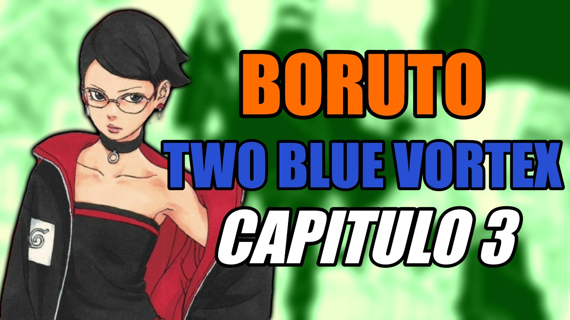 Boruto: Two Blue Vortex - Capítulo 3