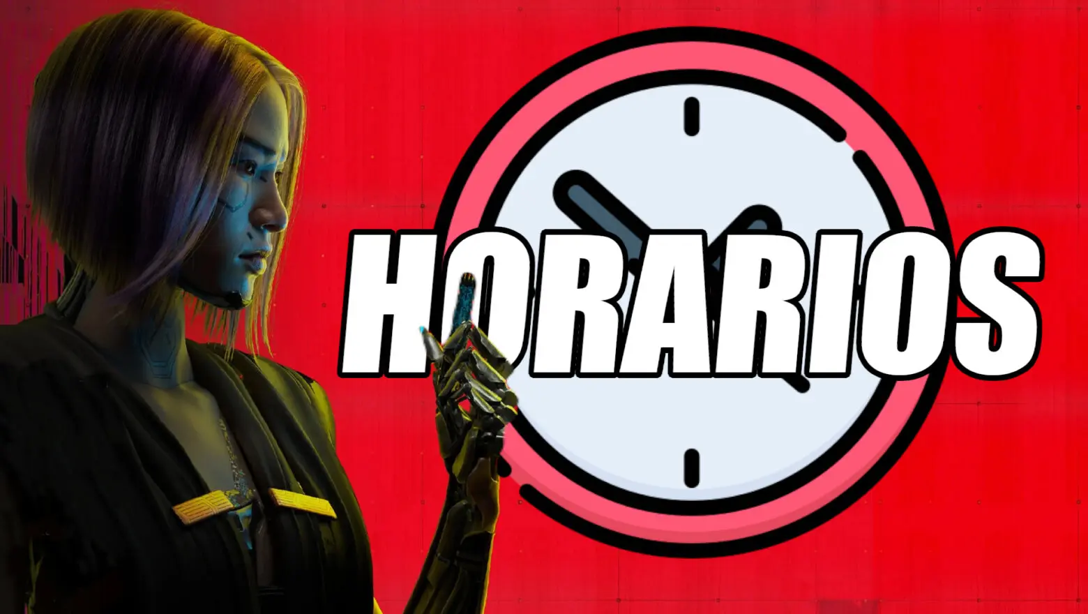 Cyberpunk 2077 Horarios