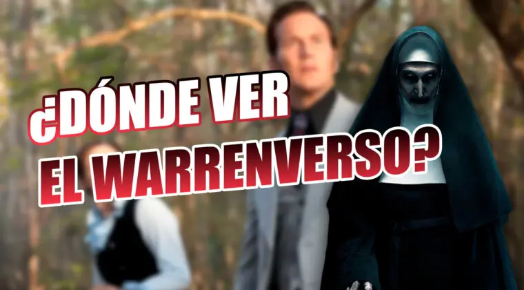 Imagen de Cómo ver todas las películas del Warrenverso en streaming desde casa